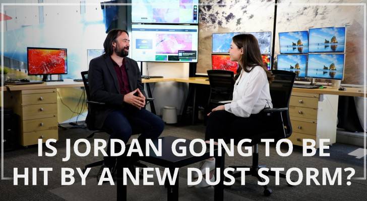 Are you worried that a new dust storm will reach Jordan?