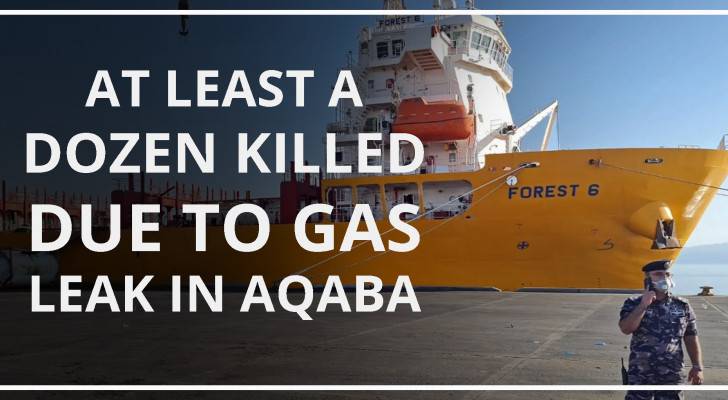 At least a dozen killed due to gas leak in Aqaba