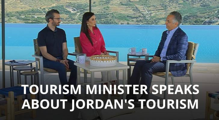 Tourism Minister speaks about Jordan's tourism